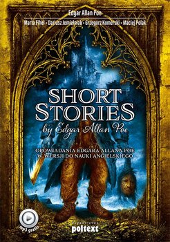 Short Stories by Edgar Allan Poe. Opowiadania Edgara Allana Poe w wersji do nauki angielskiego okładka