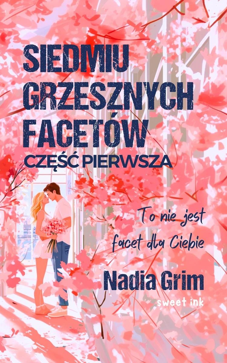 Siedmiu grzesznych facetów. Część 1 okładka