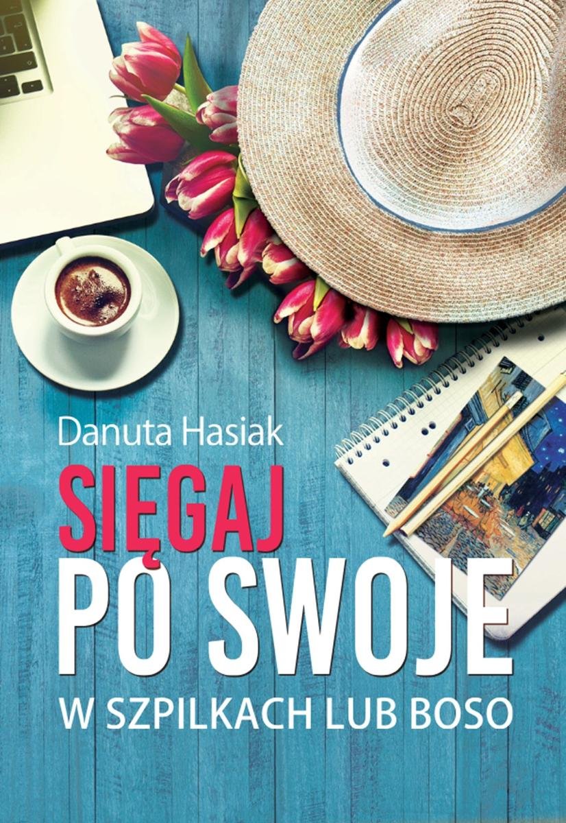 Sięgaj po swoje w szpilkach lub boso - ebook PDF okładka