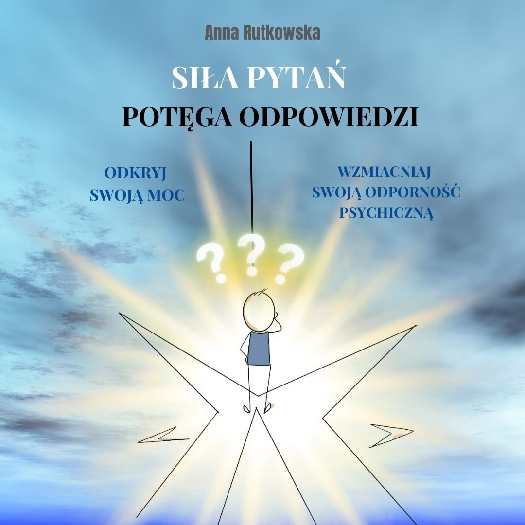 Siła Pytań. Potęga Odpowiedzi - ebook pdf okładka