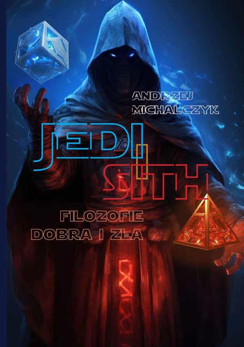 Sith i Jedi. Filozofie dobra i zła okładka