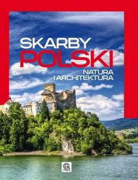 Skarby Polski. Natura i architektura okładka