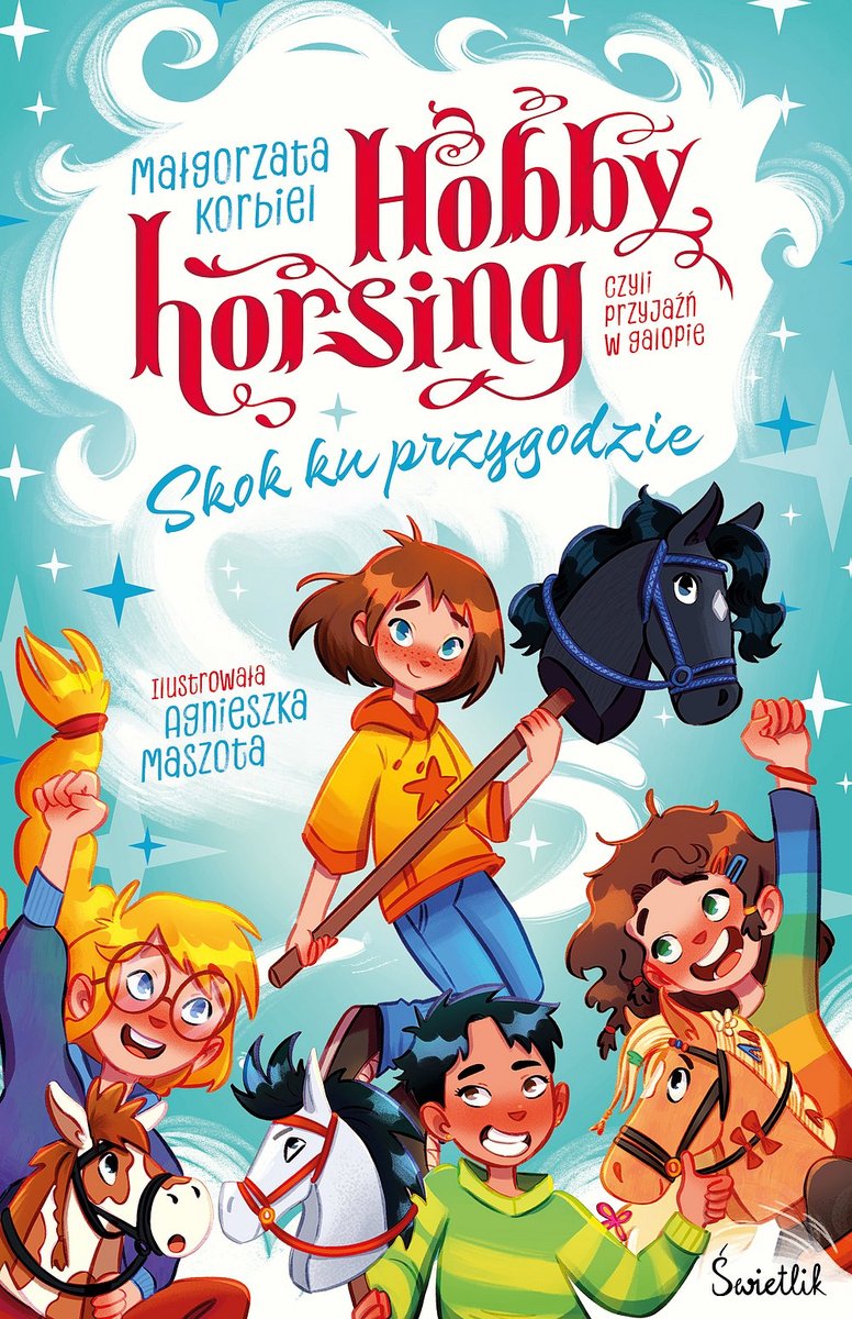 Skok ku przygodzie. Hobby horsing, czyli przyjaźń w galopie okładka