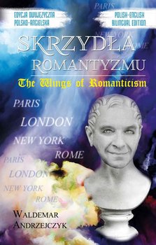 Skrzydła Romantyzmu / The Wings of Romanticism okładka