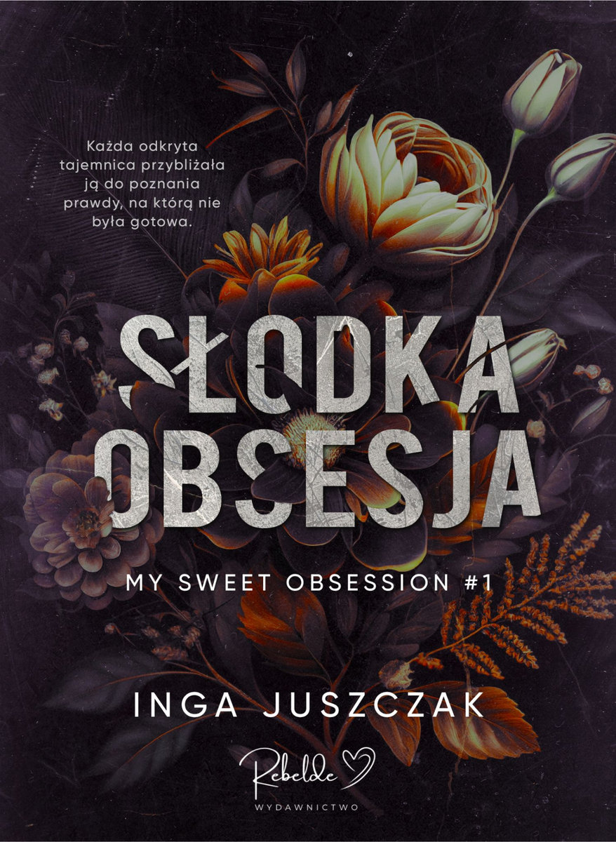 Słodka obsesja. My Sweet Obsession. Tom 1 okładka