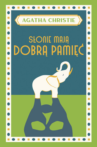 Słonie mają dobrą pamięć okładka