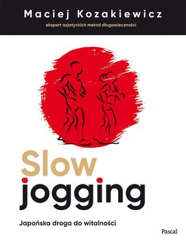 Slow jogging. Japońska droga do witalności okładka