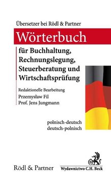 Słownik audytu, doradztwa podatkowego, księgowości i rachunkowości Wörterbuch für Buchhaltung, Rechnungslegung, Steuerberatung und Wirtschaftsprüfung okładka