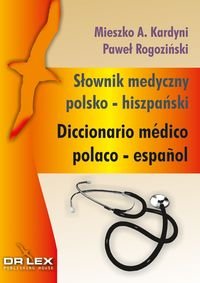 Słownik medyczny polsko–hiszpański. Diccionario medico polaco–espanol okładka