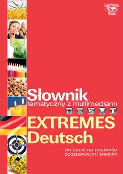 Słownik tematyczny z multimediami. Extremes Deutsch do nauki na poziomie podstawowym i średnim + CD okładka