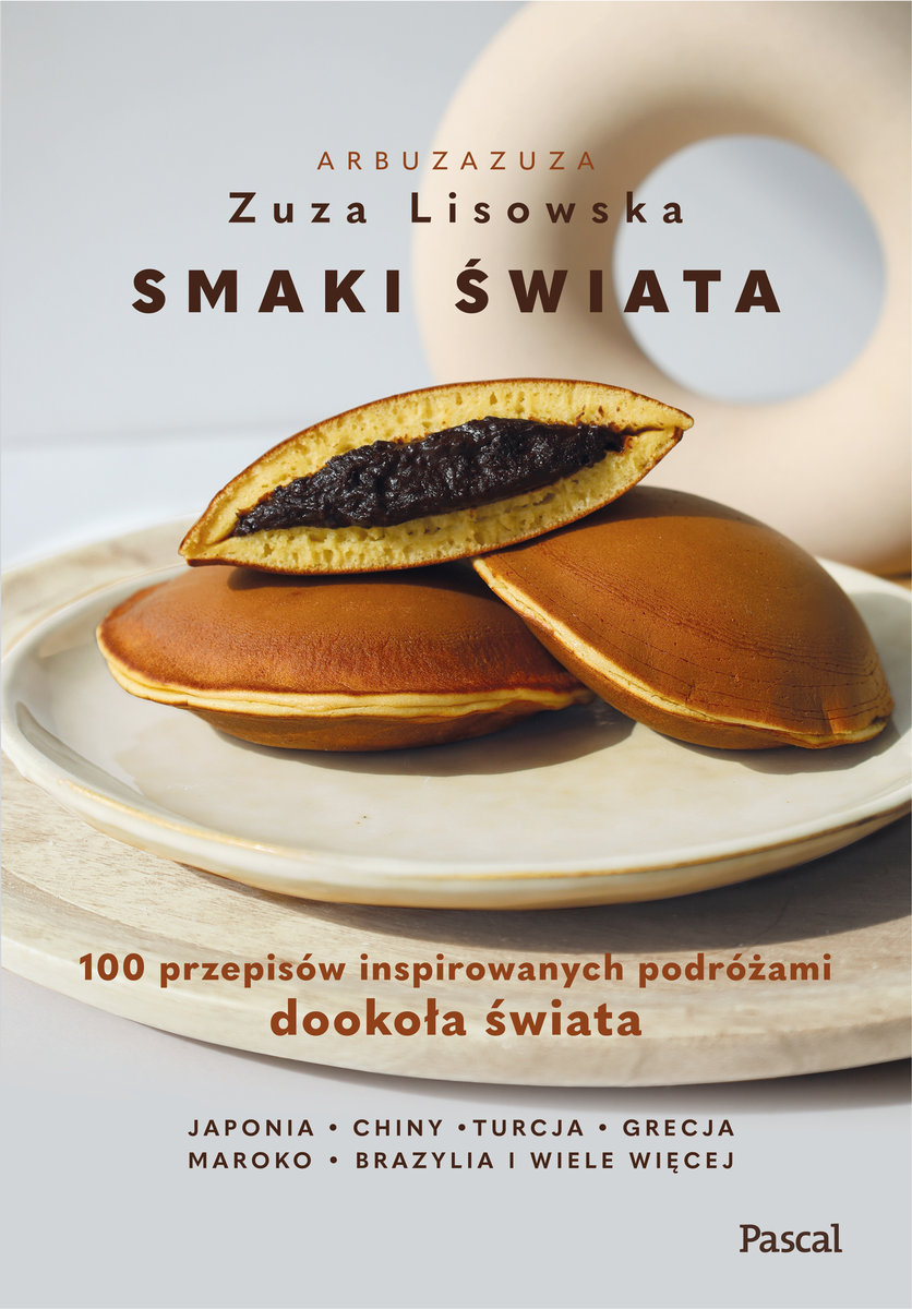 Smaki świata. 100 przepisów inspirowanych podróżami dookoła świata okładka