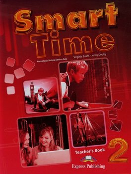 Smart Time 2. Podręcznik dla nauczyciela. Gimnazjum okładka