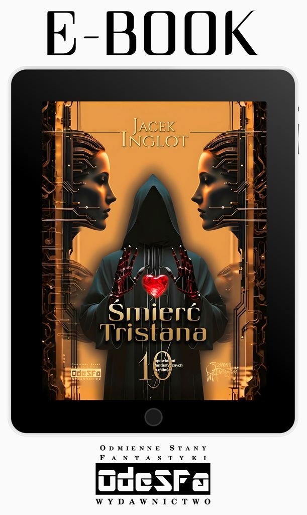 Śmierć Tristana. 10 fantastycznych opowiadań o miłości. OdeSFeros. Poz. 10 cover