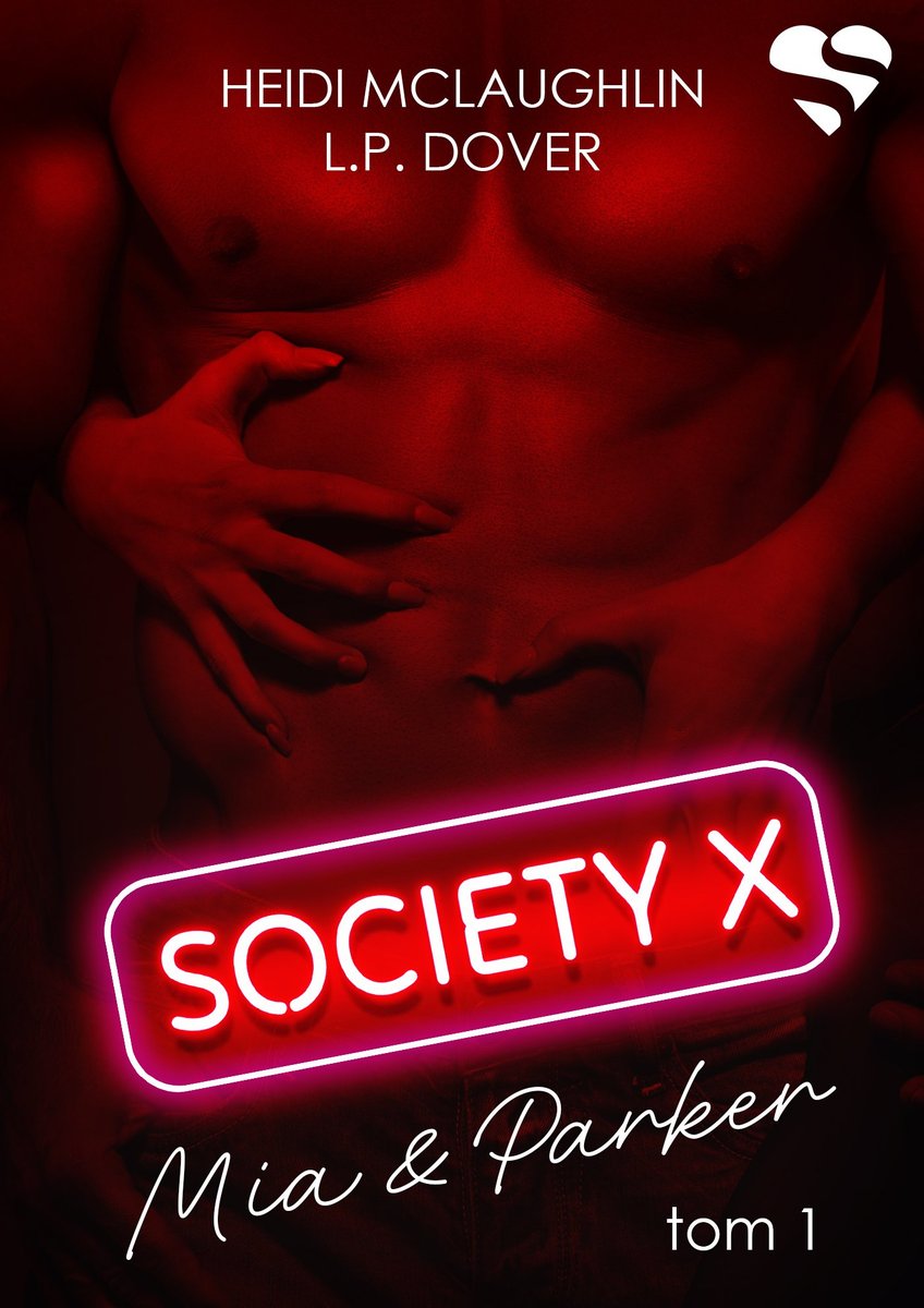 Society X. Mia & Parker. Tom 1 okładka