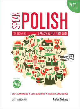 Speak Polish. A practical self-study guide. Part 1. Levels A1-A2 + CD okładka