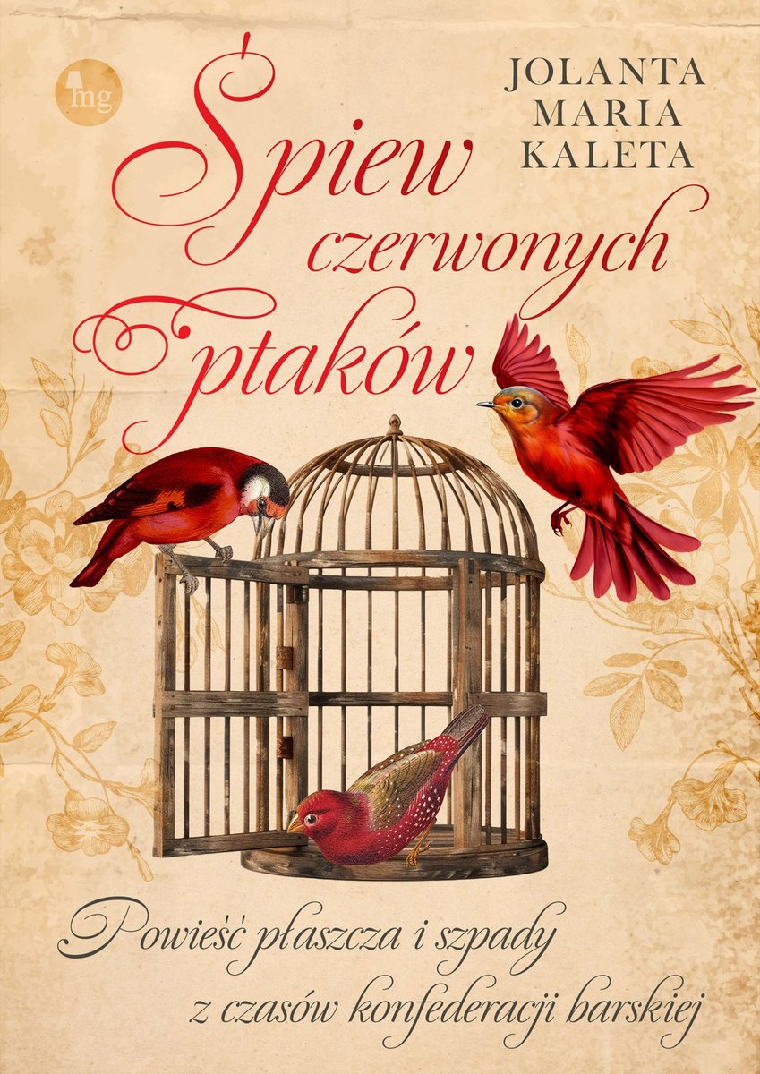 Śpiew czerwonych ptaków. Powieść płaszcza i szpady z czasów konfederacji barskiej - ebook EPUB okładka