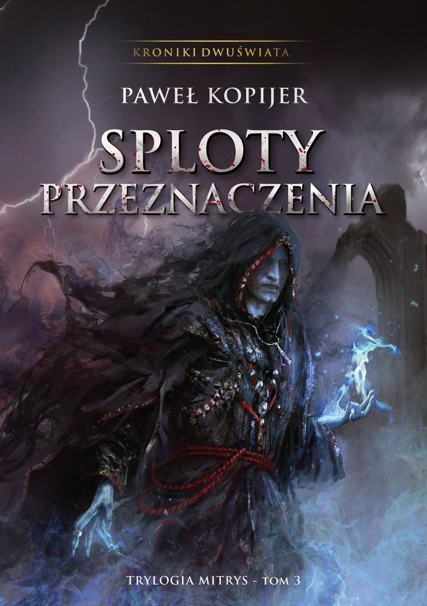 Sploty przeznaczenia. Trylogia Mitrys. Tom 3 okładka
