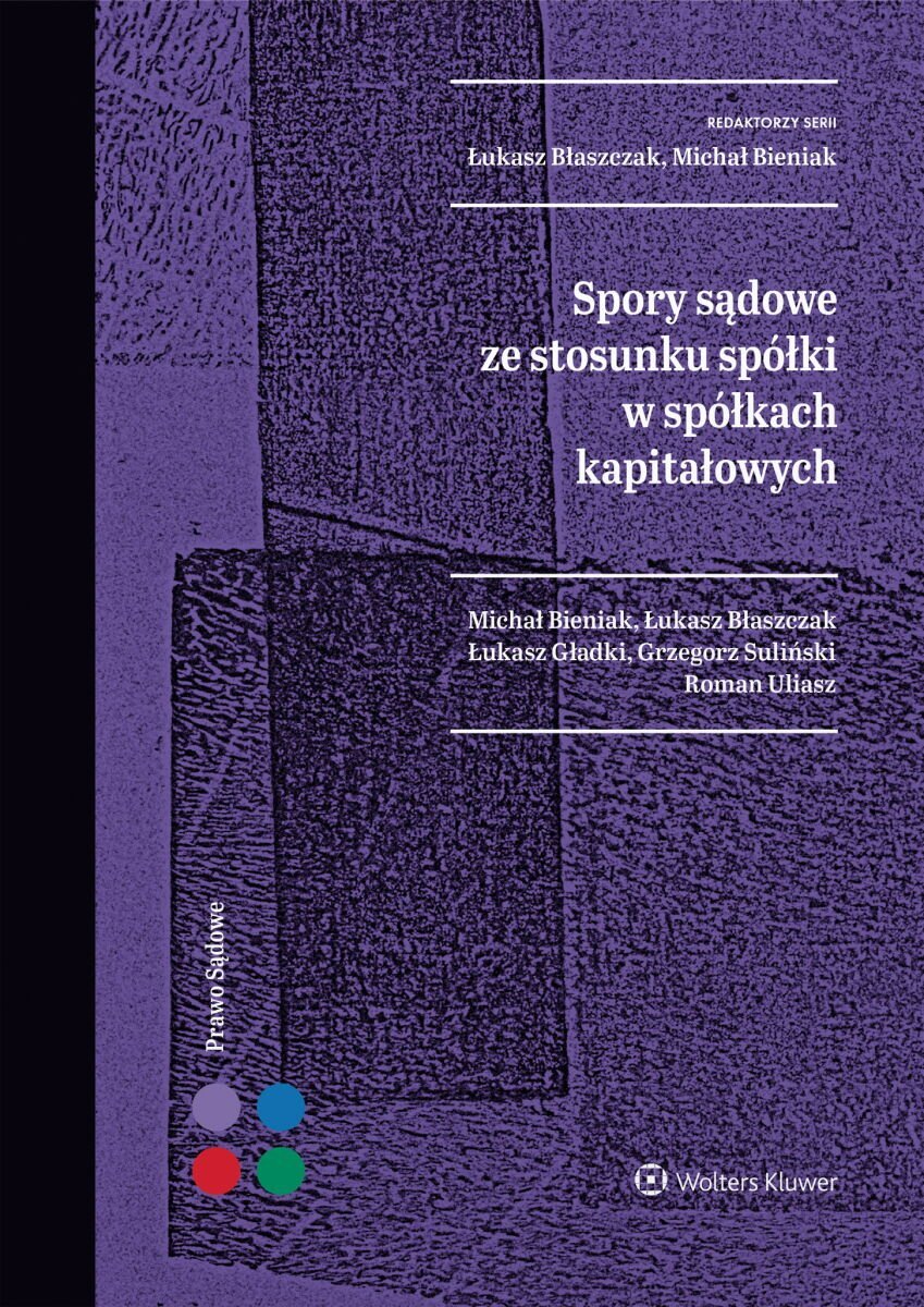 Spory sądowe ze stosunku spółki w spółkach kapitałowych okładka