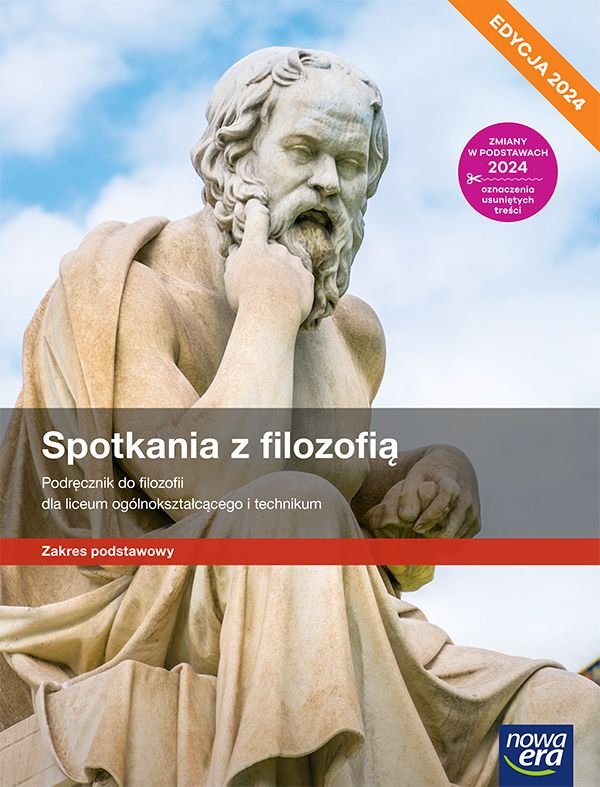 Spotkania z filozofią. Podręcznik. Zakres podstawowy. Klasa 1. Liceum i technikum. Edycja 2024 okładka