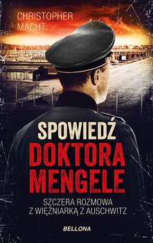 Spowiedź doktora Mengele okładka