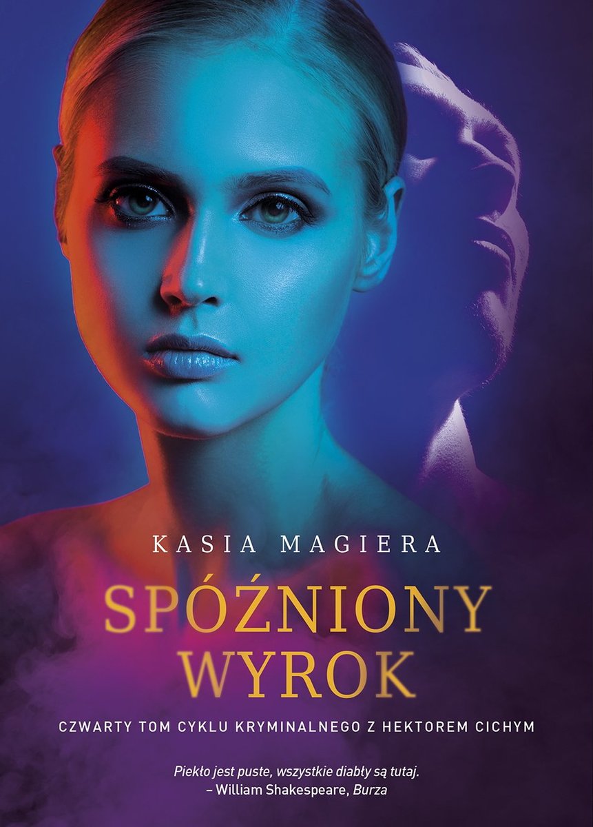 Spóżniony wyrok. Komisarz Hektor Cichy. Tom 4 okładka