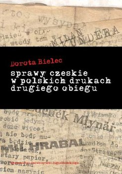 Sprawy czeskie w polskich drukach drugiego obiegu okładka
