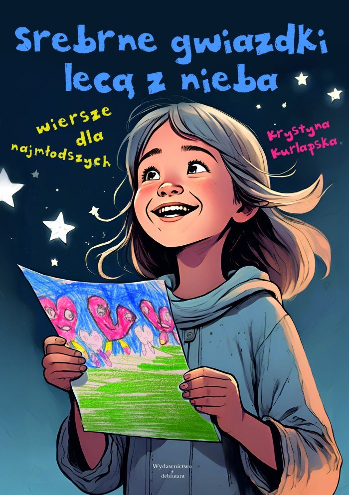 Srebrne gwiazdki lecą z nieba… Wiersze dla najmłodszych - ebook PDF okładka
