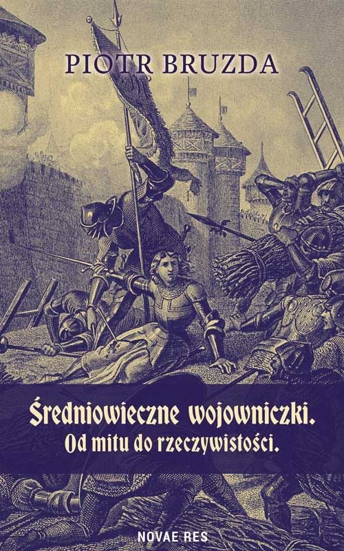 Średniowieczne wojowniczki. Od mitu do rzeczywistości okładka