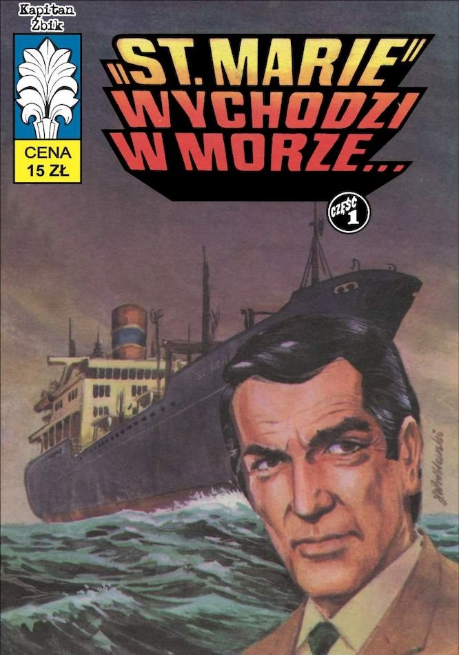 ''St. Marie'' wychodzi w morze... Kapitan Żbik. Zeszyt 50 okładka