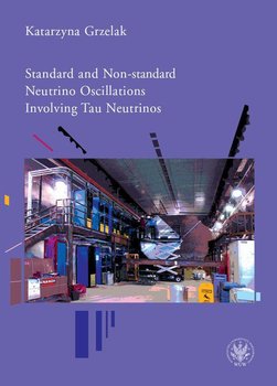 Standard and Non-standard. Neutrino Oscillations. Involving Tau Neutrinos okładka