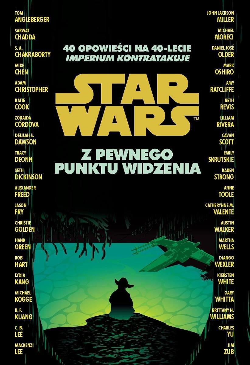 Star Wars. Z pewnego punktu widzenia. 40 opowieści na 40-lecie Imperium Kontratakuje okładka