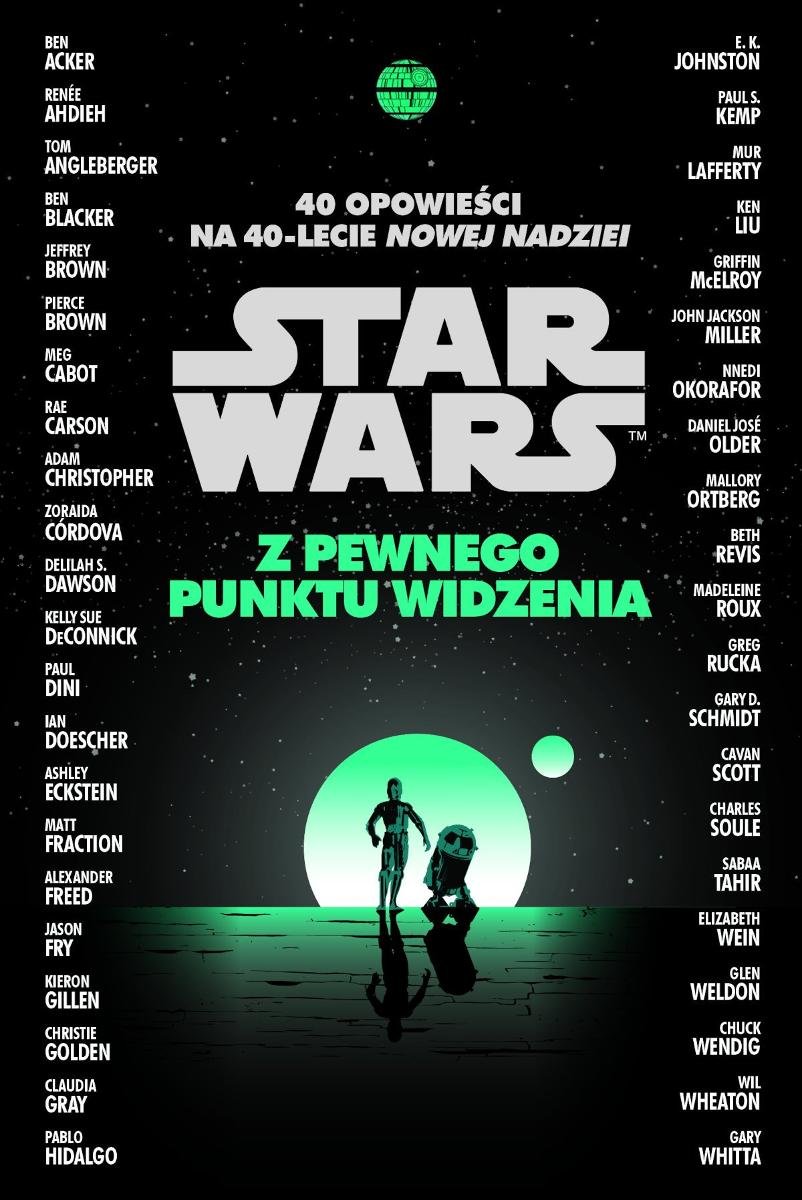 Star Wars. Z pewnego punktu widzenia. 40 opowieści na 40-lecie Nowej Nadziei okładka