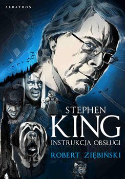 Stephen King. Instrukcja obsługi okładka