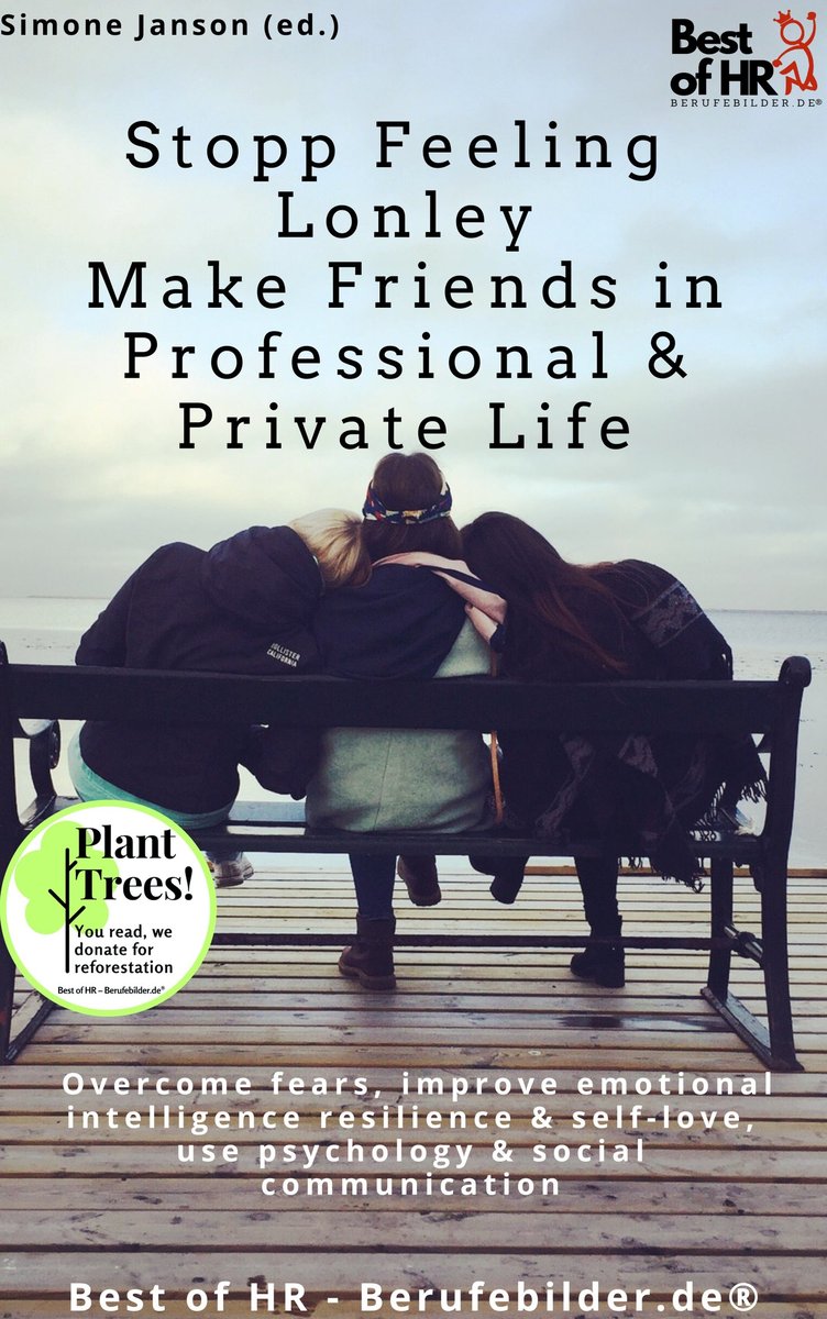 Stopp Feeling Lonley - Make Friends in Professional & Private Life - ebook epub okładka
