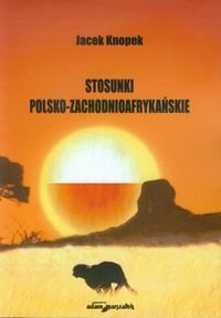 Stosunki polsko-zachodnioafrykańskie okładka