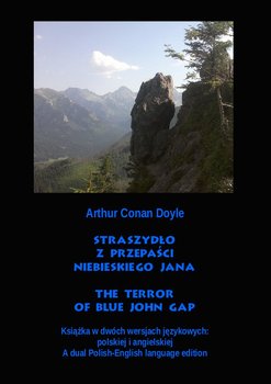 Straszydło z Przepaści Niebieskiego Jana. The Terror of Blue John Gap okładka