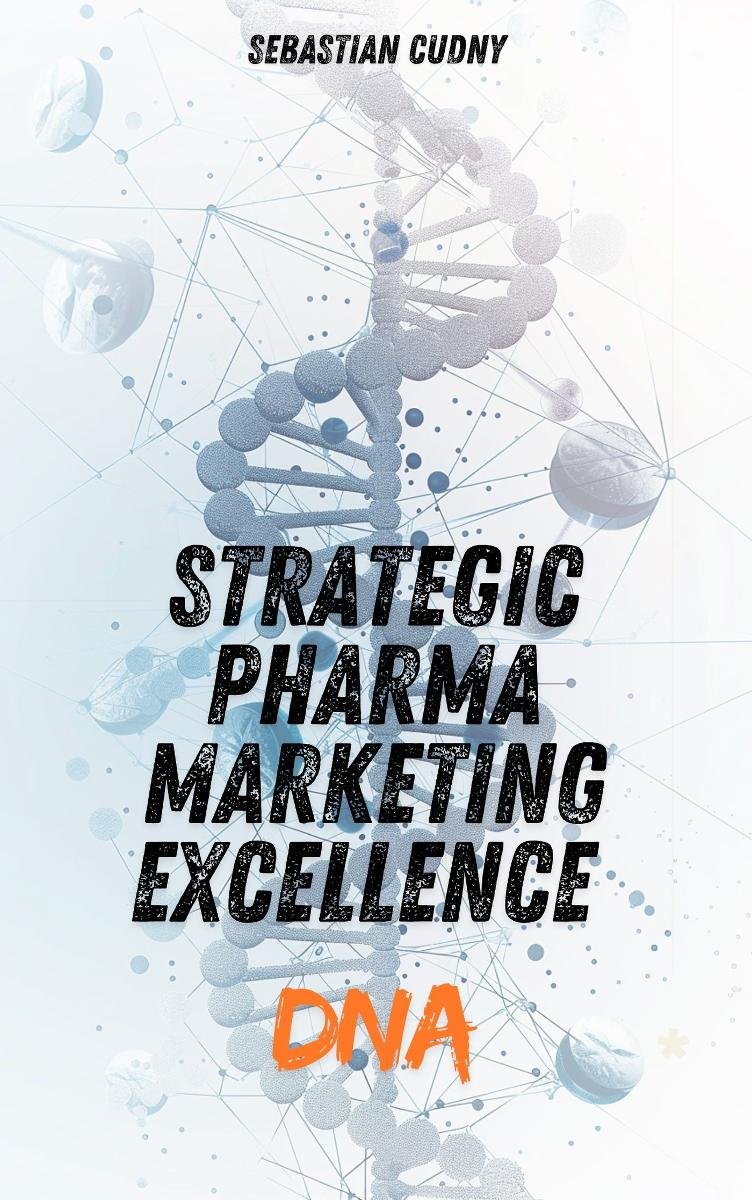 Strategic Pharma Marketing Excellence okładka