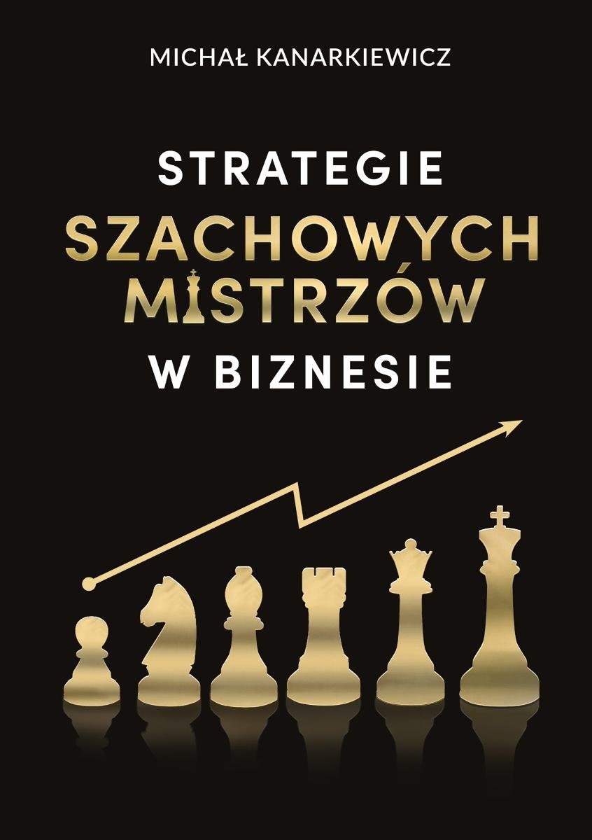 Strategie szachowych mistrzów w biznesie okładka