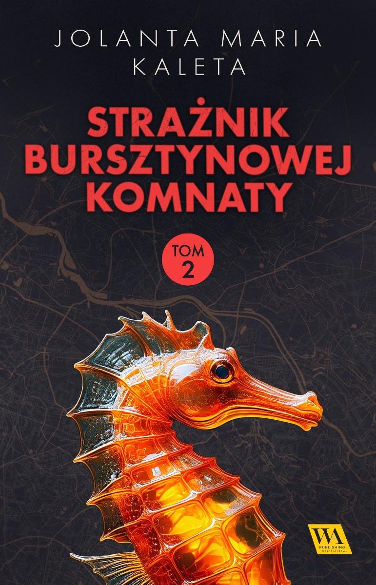 Strażnik Bursztynowej Komnaty. Tom 2 okładka