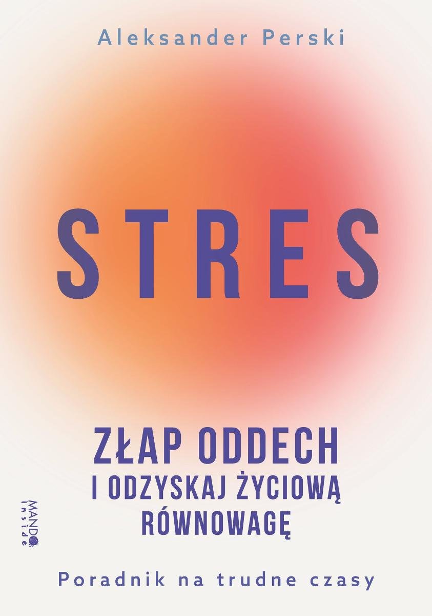 Stres. Złap oddech i odzyskaj życiową równowagę - ebook EPUB okładka