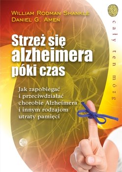 Strzeż się alzheimera póki czas okładka