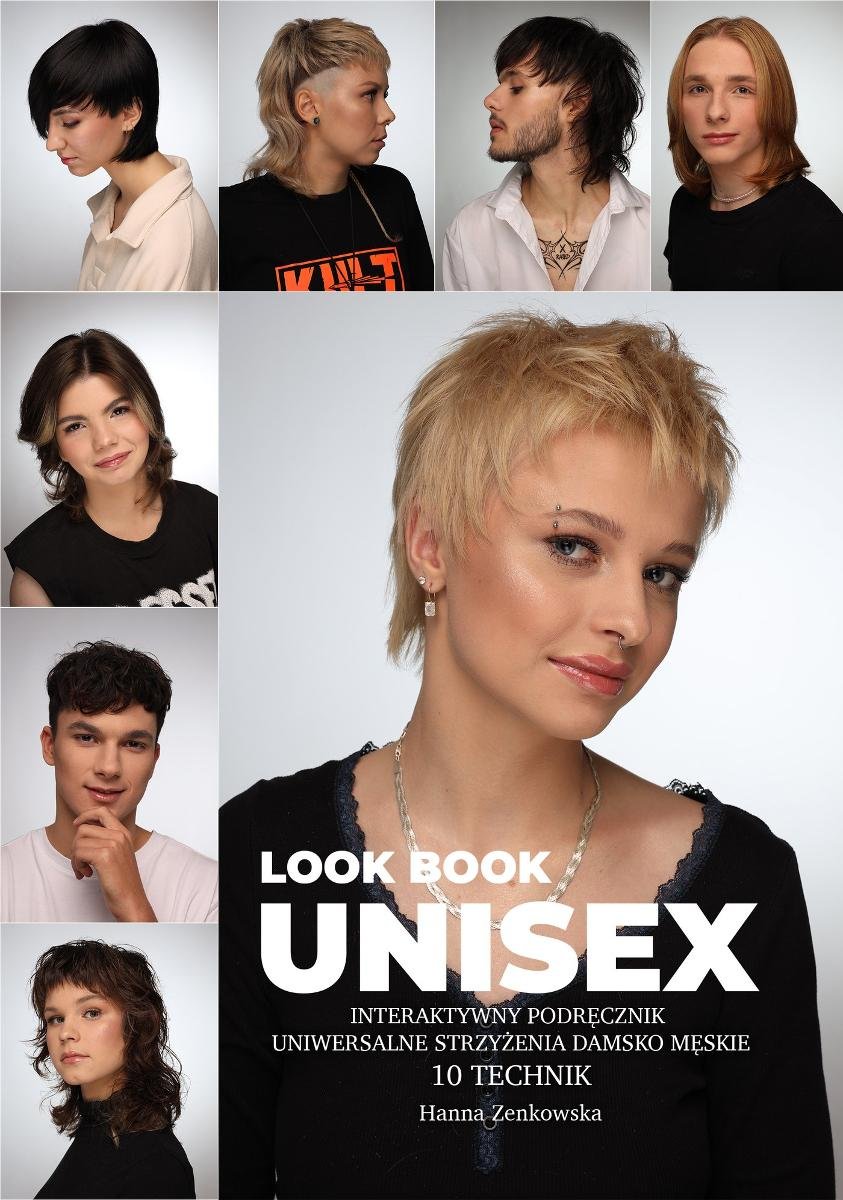 Strzyżenia unisex. Look book. Podręcznik fryzjerski okładka