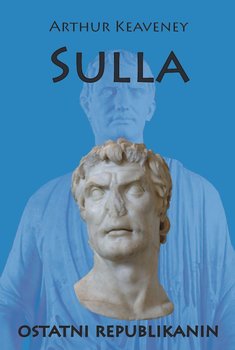 Sulla. Ostatni Republikanin okładka