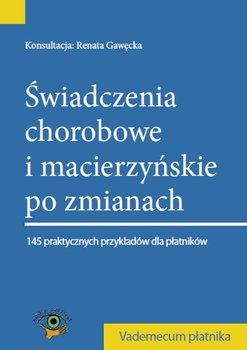 Świadczenia chorobowe i macierzyńskie po zmianach 2014 okładka