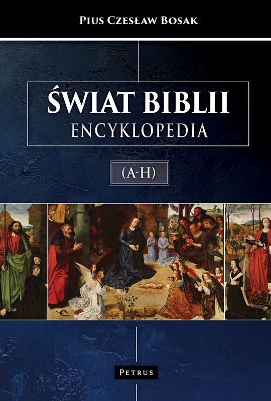 Świat Biblii. Encyklopedia. (A-H) okładka