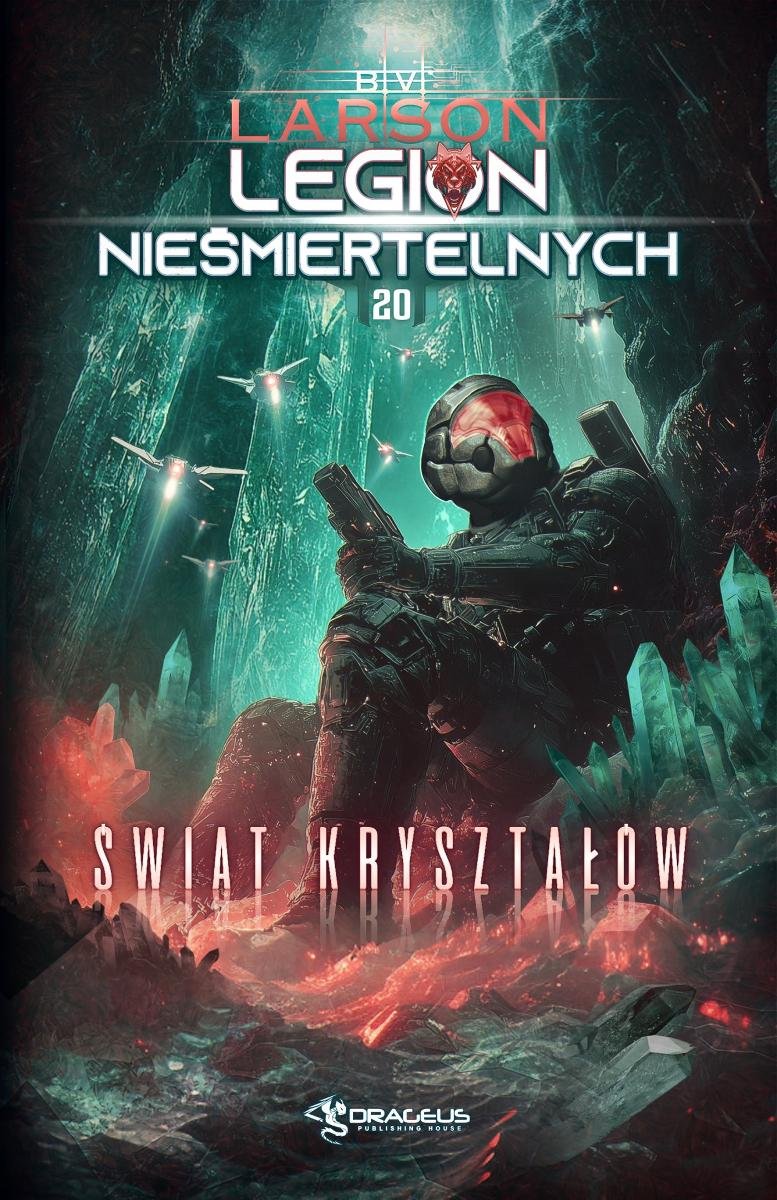 Świat Kryształów. Legion Nieśmiertelnych. Tom 20 okładka