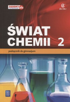 Świat chemii. Podręcznik. Klasa 2. Gimnazjum okładka