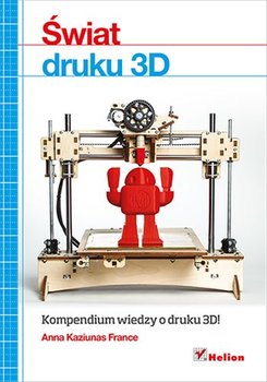 Świat druku 3D. Przewodnik okładka