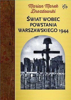 Świat wobec Powstania Warszawskiego 1944 okładka