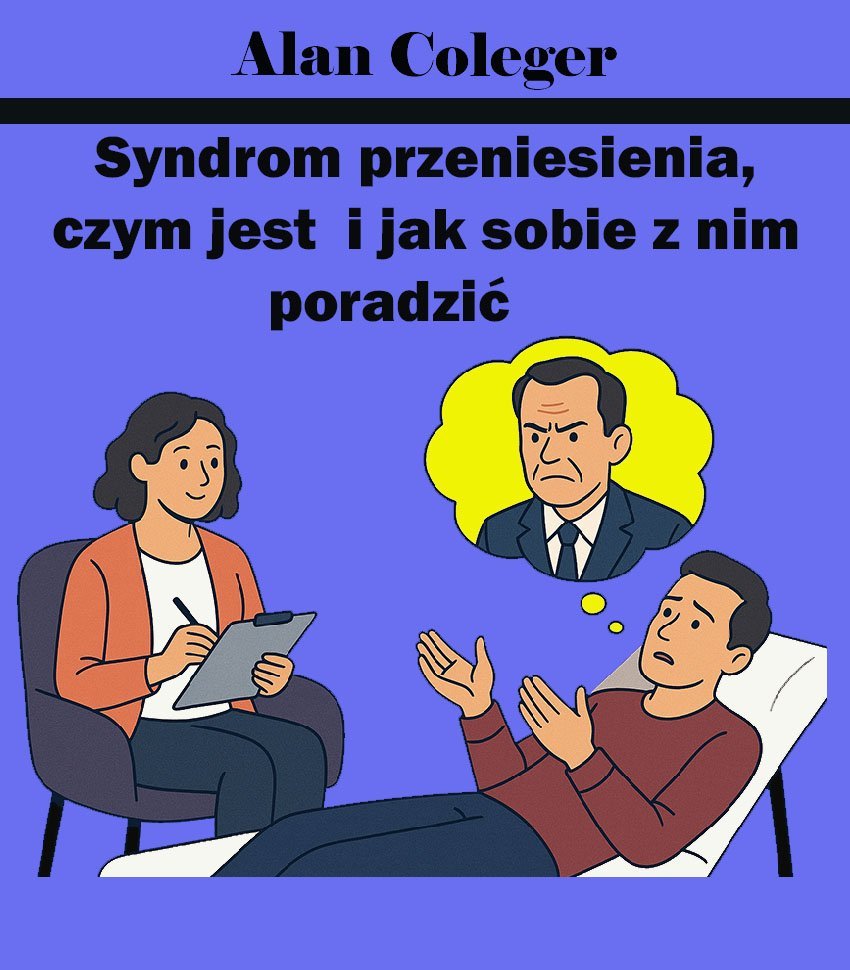 Syndrom Przeniesienia, czym jest i jak sobie z nim poradzić okładka